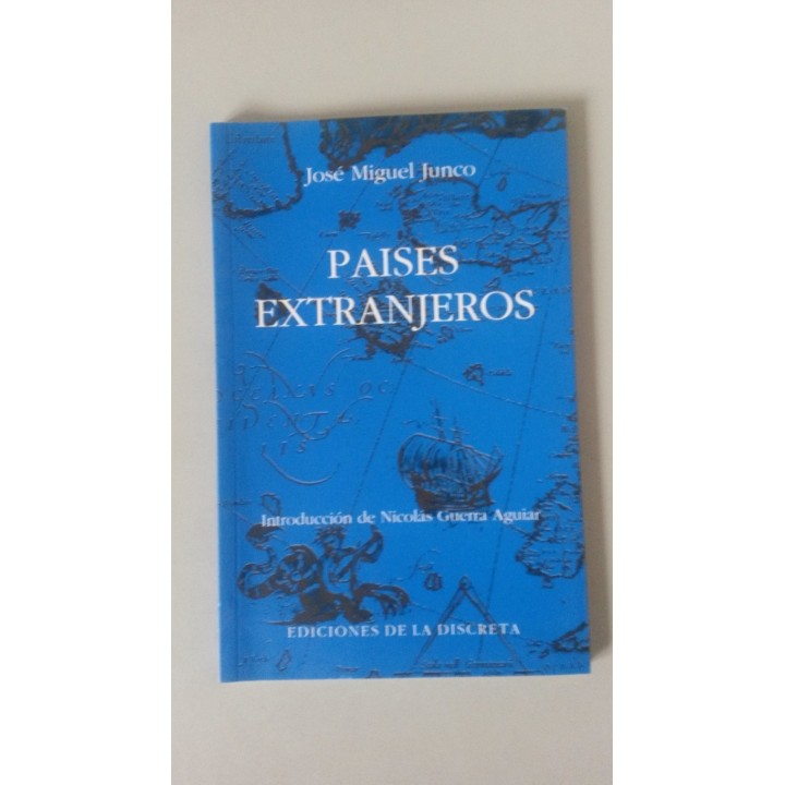Países extranjeros. - José Miguel Junco
